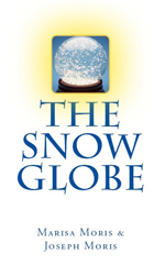 Book cover of The Snow Globe by Marisa Moris